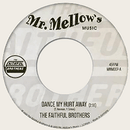 HERMANOS FIELES - Baila mi dolor // Payaso llorón - 7 pulgadas