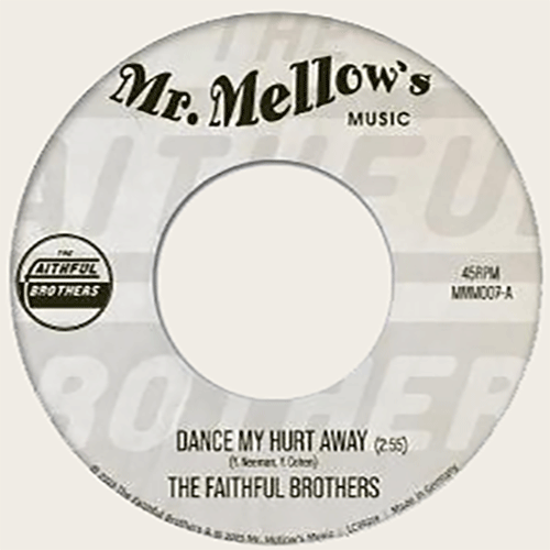 FAITHFUL BROTHERS - Dance My Hurt Away // Crying Clown - 7inch