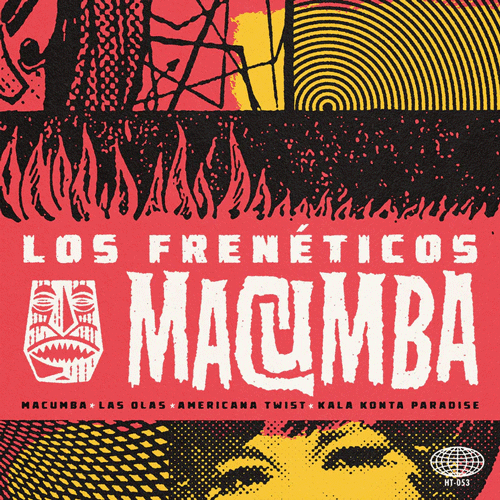 LOS FRENETICOS - Macumba - 7inch EP