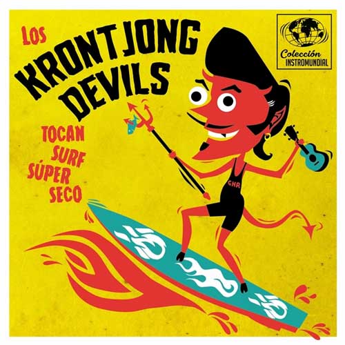 LOS KRONTJONG DEVILS - Tocan Surf Super Seco - 7inch EP (col. vinyl)