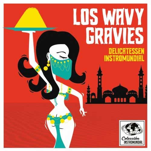 LOS WAVY GRAVIES - Delicatessen Instromundial - 7inch EP