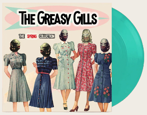 GREASY GILLS - The Spring Collection - 7inch EP (col. vinyl)