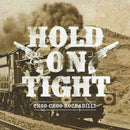 HOLD ON TIGHT - Choo Choo Rockabilly - 7inch EP