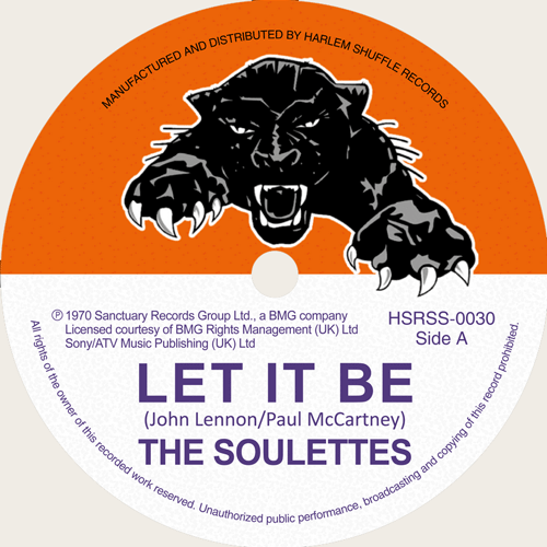 SOULETTES - Let It Be // UPSETTERS - Big Dog Bloxie - 7inch