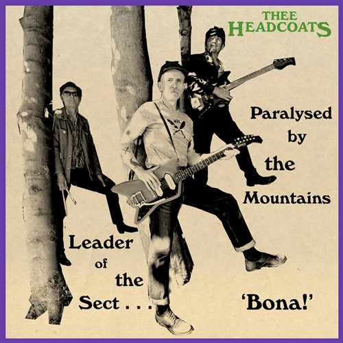 THEE HEADCOATS - Leader Of The Sect // Paralysed By The Mountains - 7inch