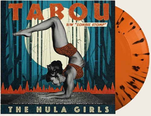 HULA GIRLS - Tabou // Zombie Stomp - 7inch (col. vinyl)
