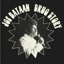 JOE BATAAN - Drug Story // Part 2 - 7inch
