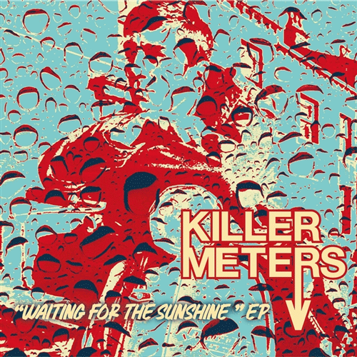 KILLERMETERS - Waiting For The Sunshine - 7inch EP