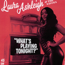 LAURA ASHLEIGH - What's Playing Tonight? - 7inch EP