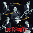 LOS TORONTOS - Diggin' Chicks - 7inch EP