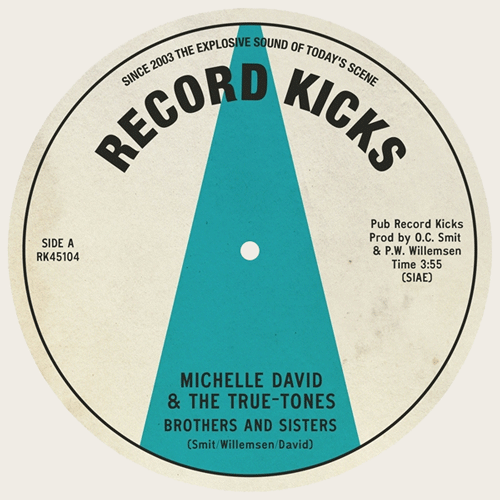 MICHELLE DAVID & the TRUE-TONES - Brothers and Sisters // That Is You - 7inch
