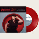 MANDIE BEE - Wanna Be Your Lover // Baby I'd Let You Get Away - 7inch red vinyl