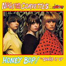 NIKKI & the CORVETTES - Honey Bop // Shake It Up - 7inch