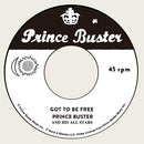 PRINCE BUSTER - Tienes que ser libre // Black Soul - 7 pulgadas