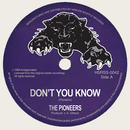 THE PIONEERS - Don't You Know // Me Naw Go A Believe - 7inch