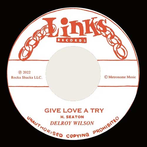 DELROY WILSON - Give Love A Try // MELODIANS - It Comes And Goes - 7inch