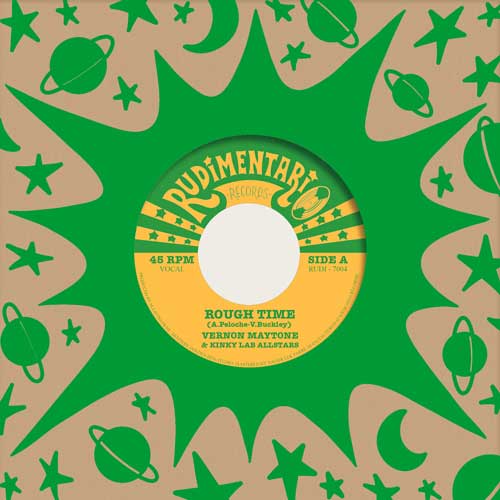 VERNON MAYTONE - Rough Time // Pick And Choose - 7inch