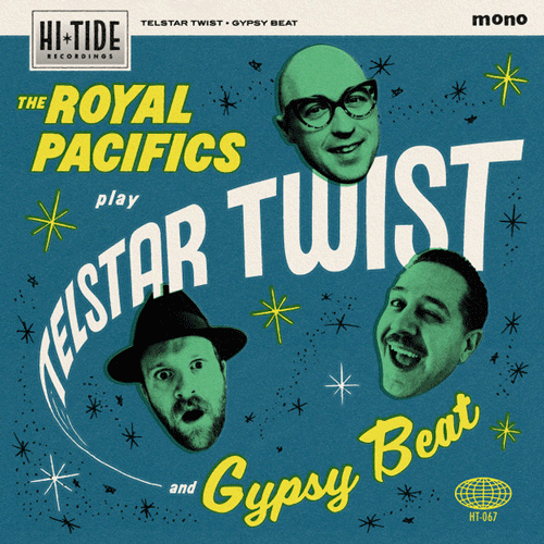 ROYAL PACIFICS - Telstar Twist // Gypsy Beat - 7inch