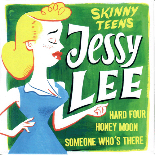 SKINNY TEENS - Jessy Lee - 7inch EP