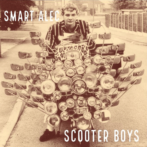SMART ALEC - Scooter Boys // Soho - 7inch