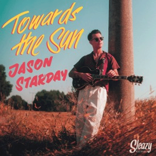 JASON STARDAY - Towards The Sun - 2x7inch