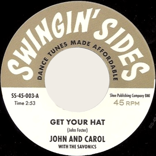 JOHN and CAROL - Get Your Hat / BILLY THE KID EMERSON - I Did The Funky Broadway - 7inch