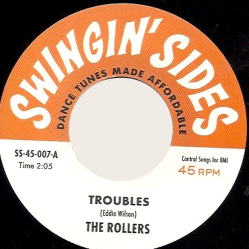 ROLLERS - Troubles / ELMER PARKER & the LIGHT LIGHTERS - Look Out Baby - 7inch