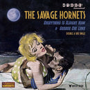 THE SAVAGE HORNETS - Everything Is Alright Now // Guarda Che Luna - 7inch