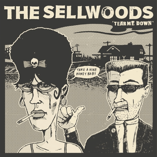 SELLWOODS , THE - Tear Me Down // Snidely Whiplash - 7inch