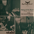 STAHL - Bring It On Back // The Maiyan Empire - 7inch