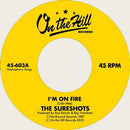 SURESHOTS - I'm On Fire // Fire Engine Baby - 7inch