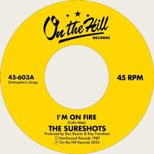 SURESHOTS - I'm On Fire // Fire Engine Baby - 7inch