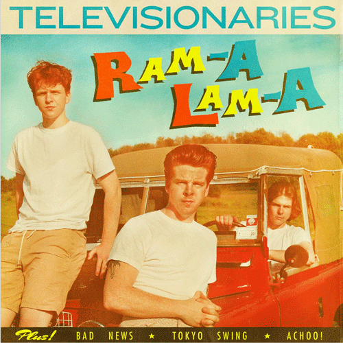 TELEVISIONARIES - Ram-A Lam-A - 7inch EP