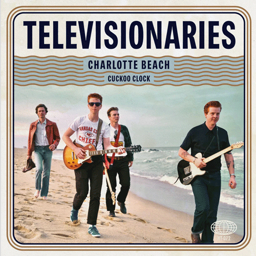 TELEVISIONARIES - Charlotte Beach // Cuckoo Clock - 7inch