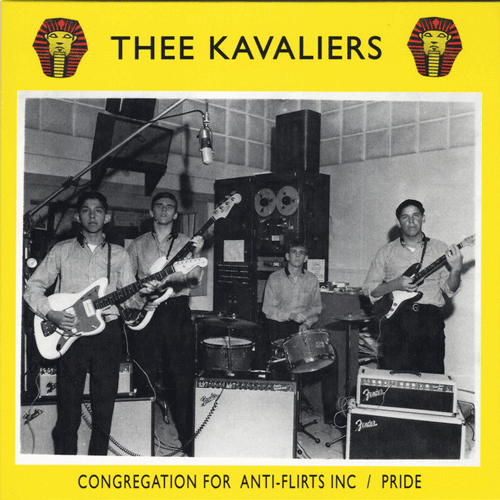 THEE KAVALIERS - Congregation For Anti-Flirts Inc // Pride - 7inch