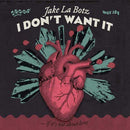 JAKE LA BOTZ - I Don't Want It // First McDonnel's On The Moon - 7inch