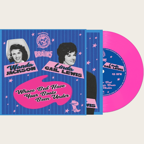WANDA JACKSON, LINDA GAIL LEWIS, THE BRAINS - Whose Bed Have Your Boots Been Under - 7inch (pink vinyl)