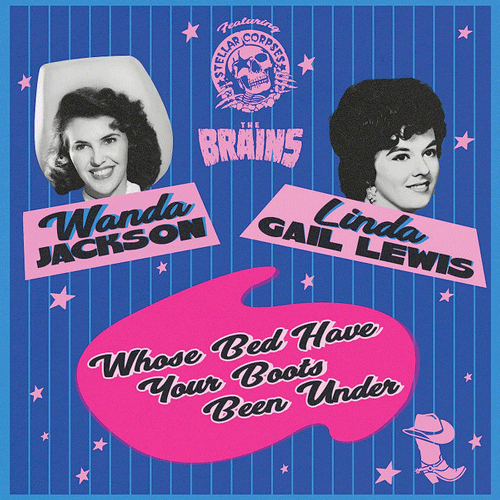 WANDA JACKSON, LINDA GAIL LEWIS, THE BRAINS - Whose Bed Have Your Boots Been Under - 7inch (pink vinyl)