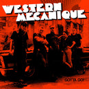 WESTERN MECANIQUE - Gotta Go - LP