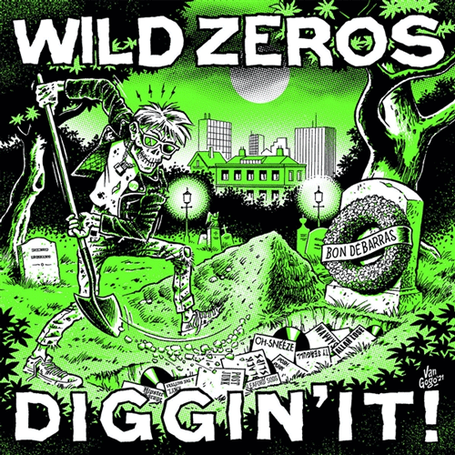 WILD ZEROS - Diggin' It - 7inch EP