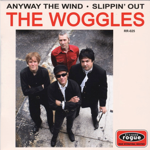 WOGGLES - Anyway The Wind // Slippin' Out - 7inch