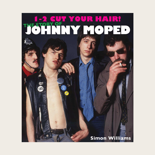 1-2 CUT YOUR HAIR - THE JOHNNY MOPED STORY - book (engl.)