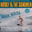 HUSKY & the SANDMEN - Moon Waves - CD