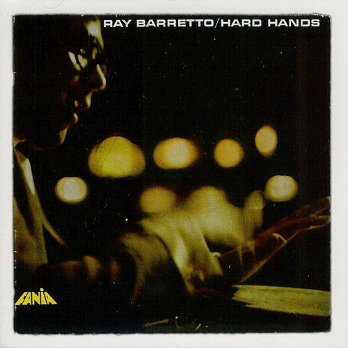 RAY BARRETTO - Hard Hands - CD