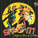 Various - SHAKE IT! Rhythm and Blues gone Caribbean - CD