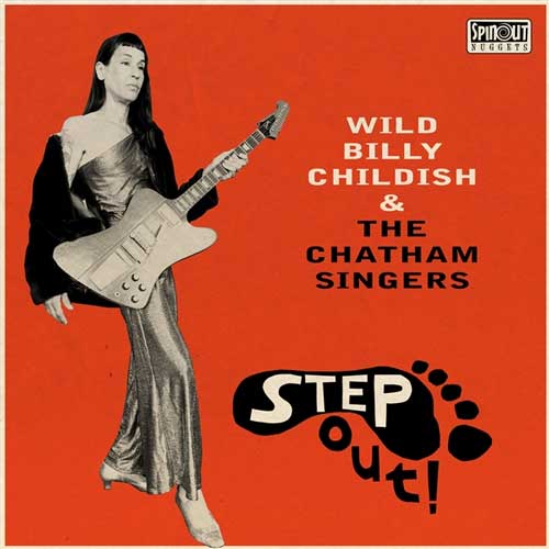 WILD BILLY CHILDISH - Step Out! - LP