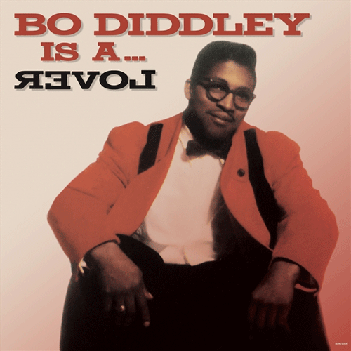 BO DIDDLEY - Is A ... Lover - LP (col. vinyl)