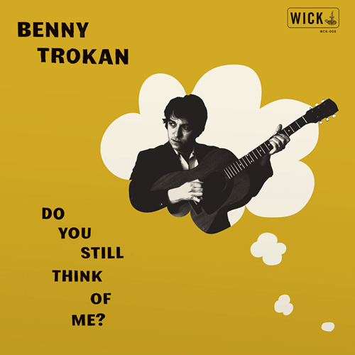 BENNY TROKAN - Do You Still Think Of Me? - LP