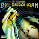 BIG BOSS MAN - Join The Jet Set - LP