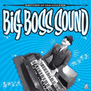 BIG BOSS SOUND - Return Of The Loafer - LP